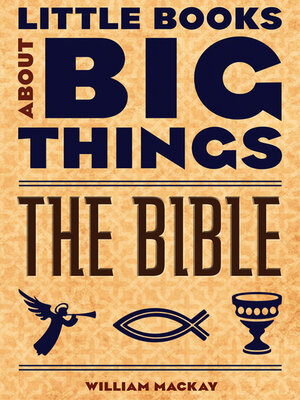 cover image of The Bible (Little Books About Big Things)